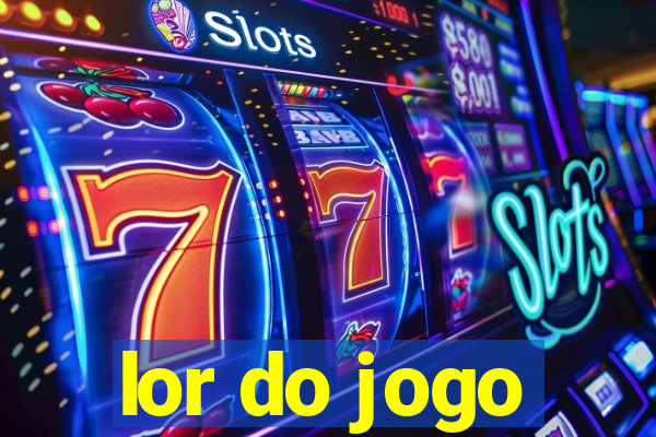 lor do jogo